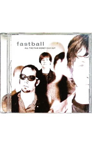 【中古】オール・ザ・ペイン・マネー・キャン・バイ / ファストボール