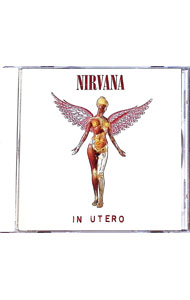 【中古】イン・ユーテロ / ニルヴァーナ