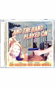 【中古】And　The　Band　Played　On / ラージャー・ザン・ライフ
