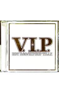 Omnibus - 【中古】【2CD】V．I．P．　ホット・R＆B−ヒップホップ・トラックス / オムニバス