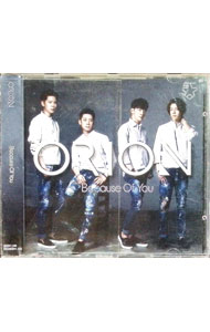 【中古】Because　of　you / ORION