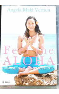 【中古】Feel　the　ALOHA　−ヨガで感じるハワイ、五感で感じるハワイ− / アンジェラ・磨紀・バーノン【出演】