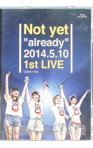 【中古】【Blu−ray】Not　yet“already”2014．5．10　1st　LIVE / Not　yet【出演】