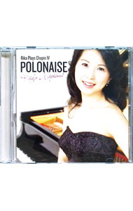 &nbsp;&nbsp;&nbsp; "POLONAISE−Rika　Plays　Chopin　4" の詳細 発売元: Imagine　Best　Collection アーティスト名: 宮谷理香 カナ: ポロネーズリカプレイズショパン4 POLONAISE RIKA PLAYS CHOPIN 4 / ミヤタニリカ MIYATANI RIKA ディスク枚数: 1枚 品番: IMGN1107 発売日: 2014/12/10 曲名Disc-11.　ポロネーズ第1番嬰ハ短調op．26−12.　ポロネーズ第2番変ホ短調op．26−23.　ポロネーズ第3番イ長調op．40−1「軍隊」4.　ポロネーズ第4番ハ短調op．40−25.　ポロネーズ第5番嬰ヘ短調op．446.　ポロネーズ第6番変イ長調op．53「英雄」7.　ポロネーズ第7番変イ長調op．61「幻想」8.　ポロネーズ第11番ト短調KK．2a／1 関連商品リンク : 宮谷理香 Imagine　Best　Collection