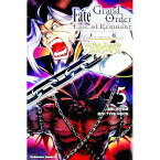 【中古】Fate／Grand　Order　－Epic　of　Remnant－　亜種特異点II　伝承地底世界　アガルタ　アガルタの女 5/ 武中英雄