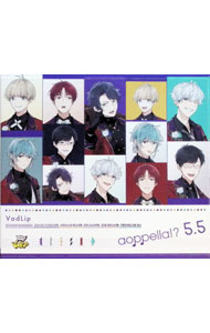 【中古】アオペラ　−aoppella！？−　5．5　初回限定盤VadLipver． / アオペラ−aoppella！？−
