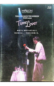 【中古】【Blu-ray】THEATER ROCK THE MISSION TOUR 2022 Time Lover ブックレット・特典CD付 / MISSION【出演】
