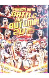 &nbsp;&nbsp;&nbsp; DRAGON　GATE　BATTLE　of　AUTUMN　2015 の詳細 発売元: DRAGON　GATE　RECORDS カナ: ドラゴンゲートバトルオブオータム29015 / トザワアキラ ディスク枚数: 1枚 品番: DGTR2003 リージョンコード: 0 発売日: 2016/11/16 映像特典: 関連商品リンク : 戸澤陽 DRAGON　GATE　RECORDS