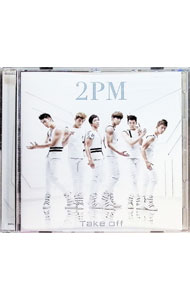 楽天市場】2PM Take off（CD・DVD）の通販