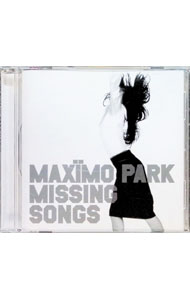【中古】MISSING　SONGS / Maximo　Park