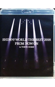 【中古】【全品10倍！4/5限定】【Blu−ray】SHINee　WORLD　THE　BEST　2018−FROM　NOW　ON−in　TOKYO　DOME / 海外のロック＆ポップス