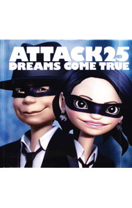 【中古】【CD＋DVD】ATTACK25　初回限定盤 / ドリームズ・カム・トゥルー