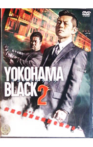 ����š�YOKOHAMA��BLACK��2 / ������Ϻ�ڴ��ġ�