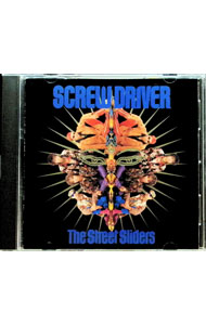 【中古】スクリュー・ドライヴァー / ストリート・スライダーズ