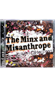【中古】Kings　of　New　Breed / Minx　and　Misanthrope