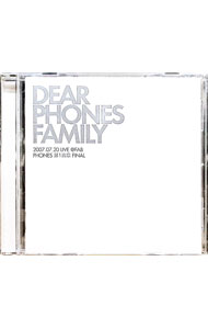 【中古】DEAR　PHONES　FAMILY / PHONES