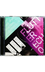 ROCK　THIS　CLUB / Flutter　Echo