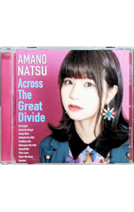 【中古】Across　The　Great　Divide / 天野なつ