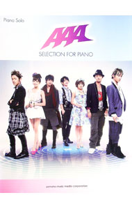 【中古】ピアノソロ　中級　AAA　SELECTION　FOR　PIANO / ヤマハミュージックメディア (単行本)