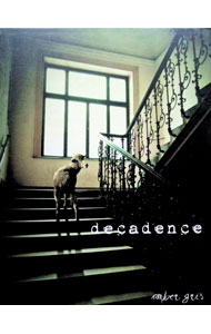 decadence / amber　gris