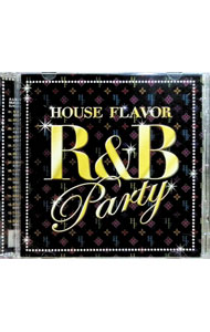 【中古】HOUSE　FLAVOR−R＆B　PARTY− / オムニバス