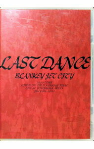 【中古】LAST DANCE / BLANKEY JET CITY【出演】