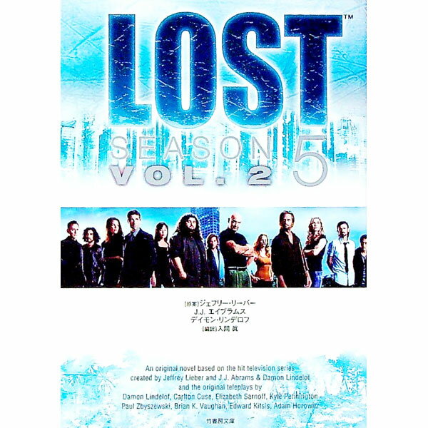 【中古】LOST SEASON5 2/ ジェフリー・リーバー／J．J．エイブラムス／デイモン・リンデロフ