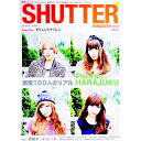 yÁzSHUTTER@magazine VolD10/ SHUTTER@magazineҏWyҁz