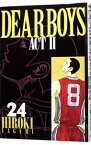 【中古】DEAR　BOYS　－ACT2－ 24/ 八神ひろき