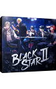 &nbsp;&nbsp;&nbsp; 【2CD　BOX・アクリルスタンド付】BLACKSTARII　初回限定盤　BLACK　Ver． の詳細 発売元: Starless　Records アーティスト名: ゲーム カナ: ブラックスター2ショカイゲンテイバンブラックバージョン / ゲーム ディスク枚数: 2枚 品番: DN151911 発売日: 2021/05/18 関連商品リンク : ゲーム Starless　Records