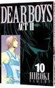 【中古】DEAR BOYS -ACT2- 10/ 八神ひろき