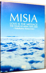 【中古】LOVE　IS　THE　MESSAGE　THE　TOUR　OF　MISIA　1999－2000/ MISIA【出演】
