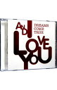 【中古】ドリームズ・カム・トゥルー/ AND I LOVE YOU