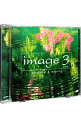 【中古】image 3（trois） / オムニバス