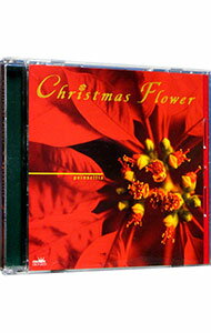 【中古】Christmas　Flower−poinsettia− / オムニバス