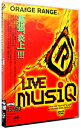 【中古】LIVE musiQ－from LIVE TOUR 005“musiQ”at MAKUHARI MESSE 2005．04．01－ / ORANGE RANGE【出演】