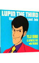 【中古】LUPIN　THE　THIRD−the　Last　Job−/ Yuji　Ohno＆Lupintic　Five　with　Friends