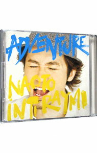 【中古】ナオト・インティライミ/ 【CD＋DVD】ADVENTURE