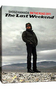 【中古】【2DVD＋3CD】ON THE ROAD 2011“The Last Weekend” 完全生産限定盤 / 浜田省吾【出演】