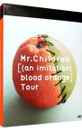 【中古】Mr．Children［（an　imitation）blood　orange］Tour/ Mr．Children【出演】