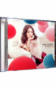 【中古】【CD＋DVD】with　LOVE　初回生産限定盤 / 西野カナ