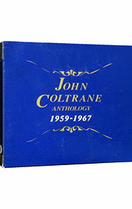【中古】ジョン・コルトレーン・アンソロジー1959−1967 / ジョン・コルトレーン