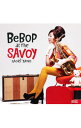 【中古】BEBOP　AT　THE　SAVOY / 矢野沙織