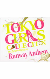 【中古】TOKYO　GIRLS　COLLECTION　10th　Anniversary　Runway　Anthem　初回限定盤/ オムニバス