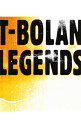 【中古】T−BOLAN/ 【2CD＋DVD】LEGENDS