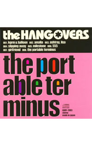 【中古】HANGOVERS/ the　portable　terminus