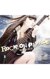 【中古】片平実/ ROCK　ON　PARADE−MEGA　ROCK　MIX　CD−
