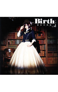 【中古】Birth / 喜多村英梨