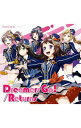 【中古】「BanG Dream！」−Dreamers Go！｜Returns / Poppin’Party