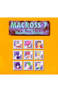 【中古】　「マクロス7」CDシネマ2〜メロディアス・イリュージョン/ アニメ